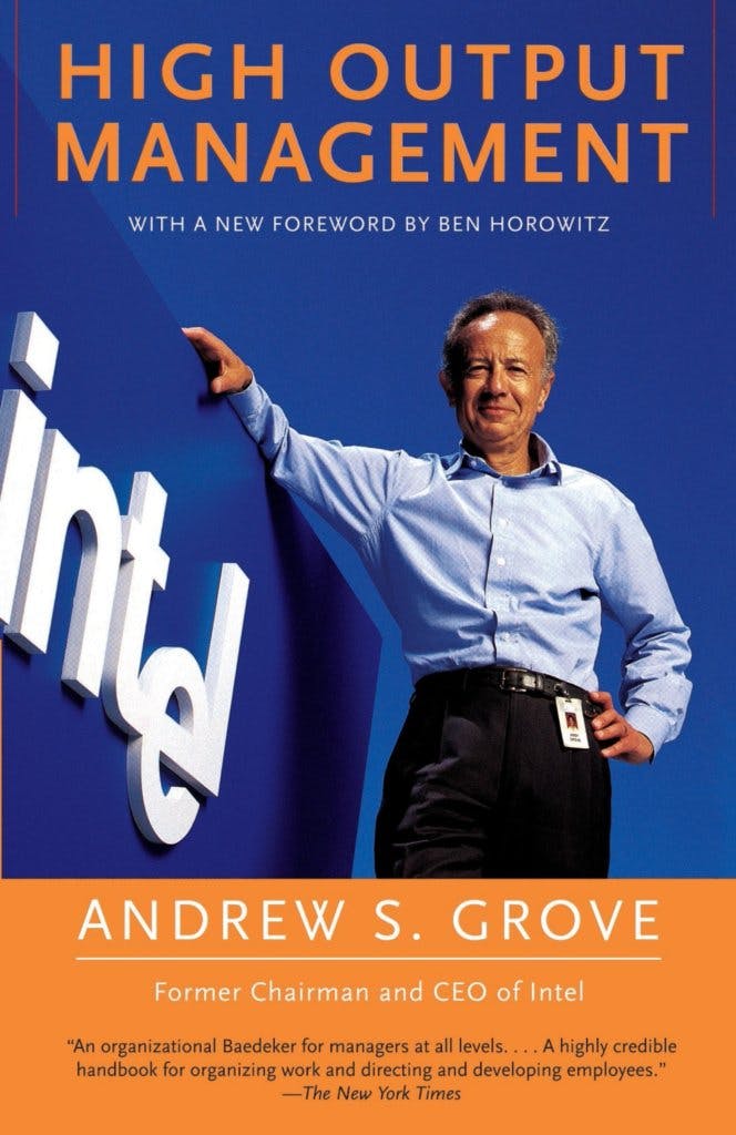 Book Recap: High Output Management by Andy Grove